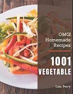 OMG! 1001 Homemade Vegetable Recipes