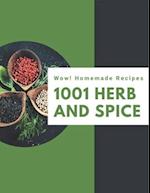 Wow! 1001 Homemade Herb and Spice Recipes