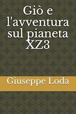 Giò e l'avventura sul pianeta XZ3