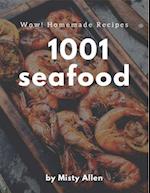 Wow! 1001 Homemade Seafood Recipes