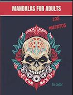 Mandalas for adults - Los Muertos