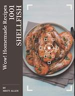 Wow! 1001 Homemade Shellfish Recipes
