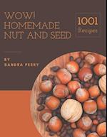 Wow! 1001 Homemade Nut and Seed Recipes