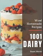 Wow! 1001 Homemade Dairy Recipes