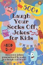 Laugh Your Socks Off Jokes for Kids Aged 5-7