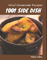 Wow! 1001 Homemade Side Dish Recipes
