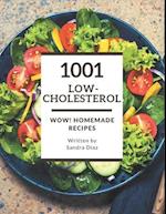 Wow! 1001 Homemade Low-Cholesterol Recipes