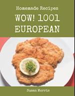 Wow! 1001 Homemade European Recipes