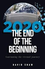 2020 The End of the Beginning