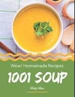 Wow! 1001 Homemade Soup Recipes