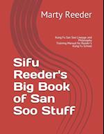 Sifu Reeder's Big Book of San Soo Stuff