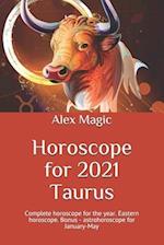 Horoscope for 2021 Taurus