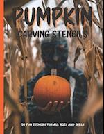 Pumpkin Carving Stencils: 50 Fun Stencils For All Ages and Skills (Halloween Crafts) 