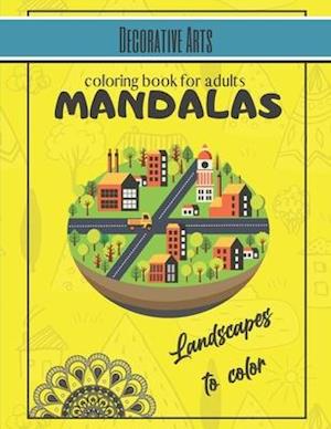 Decorative Arts - Mandalas coloring book for adults