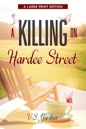 A Killing On Hardee Street