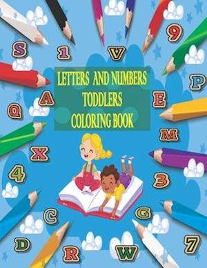 Letters and Numbers Toddlers Coloring Book
