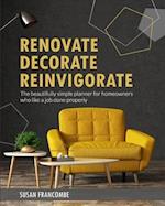 Renovate Decorate Reinvigorate