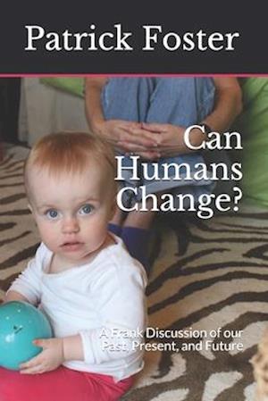 Can Humans Change?