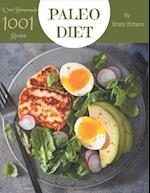 Wow! 1001 Homemade Paleo Diet Recipes