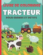 Livre De Coloriage Tracteur Pour Et Petits