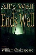 All's Well That Ends Well Illustrated