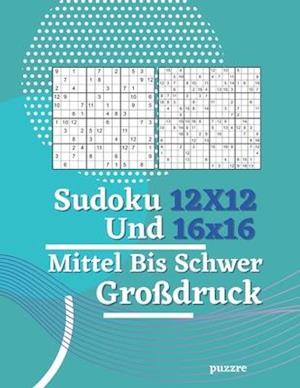 Sudoku 12x12 und 16x16 Mittel Bis Schwer Großdruck