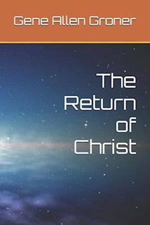 The Return of Christ