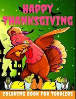 Happy Thanksgiving Coloring Book for toddlers