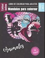 Mandalas para colorear animales - Libro para colorear