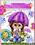 My Besties Polly & Her Lolly Wog! Sherri Baldy Adult Coloring Book