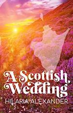 A Scottish Wedding (Lost in Scotland 2)