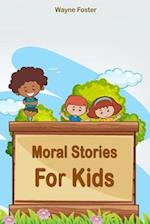 Wayne Foster-Moral Stories For Kids