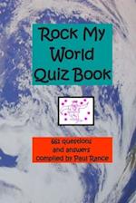 Rock My World Quiz Book