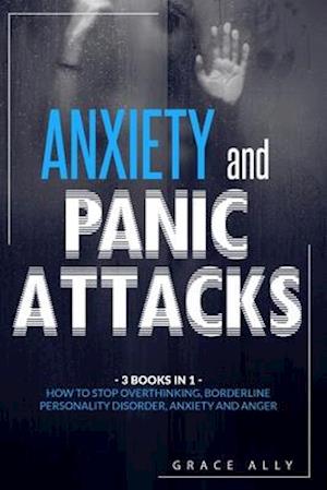 Anxiety and Panic Attacks