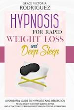 Hypnosis for Rapid Weight Loss and Deep Sleep