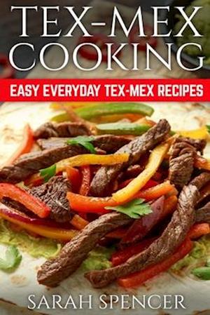 Tex Mex Cooking