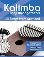 Kalimba Easy Arrangements - 13 Songs from Scotland