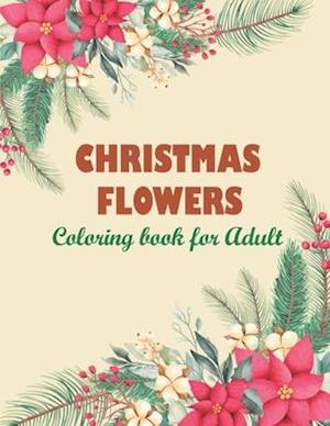 Christmas flowers coloring book for Adult