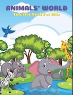 ANIMALS' WORLD - Coloring Book For Kids