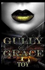 Gully & Grace