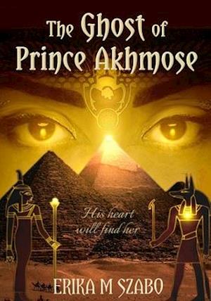 The Ghost of Prince Akhmose