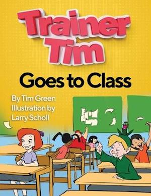 Trainer Tim's Goes to Class