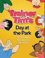 Trainer Tim's Day at the Park