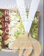 Quantity Recipes Cookbook Part 1 Chicken