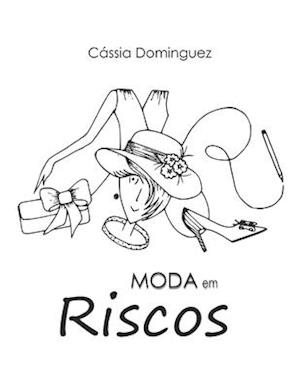 Moda em Riscos