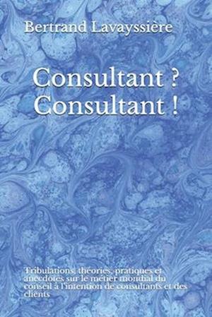 Consultant? Consultant!