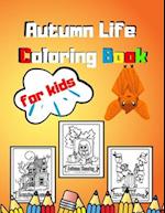 Autumn Life Coloring Book for Kids