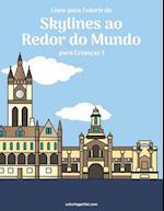 Livro para Colorir de Skylines ao Redor do Mundo para Crianças 1