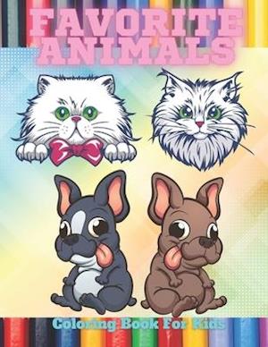 FAVORITE ANIMALS - Coloring Book For Kids