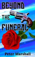 Beyond the Funeral